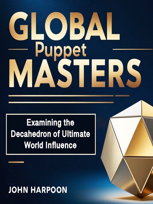 Title details for Global Puppet Masters by John Harpoon - Wait list